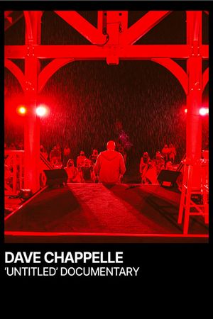 Untitled Dave Chappelle Documentary's poster