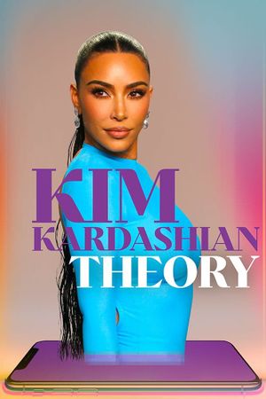 Kim Kardashian Theory's poster