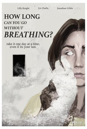 How Long Can You Go Without Breathing?'s poster