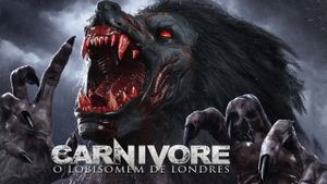 Carnivore: Werewolf of London's poster