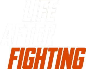 Life After Fighting's poster