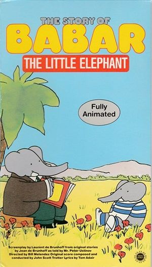 The Story of Babar, the Little Elephant's poster image