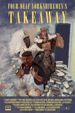 Four Deaf Yorkshiremen's Takeaway's poster