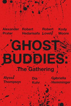 Ghost Buddies: The Gathering's poster