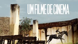 Um Filme de Cinema's poster