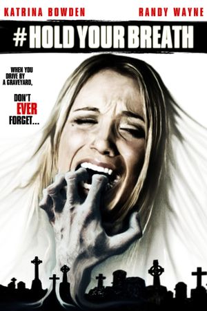 Hold Your Breath's poster