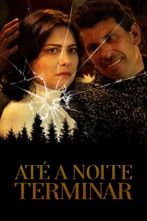 Até a Noite Terminar's poster