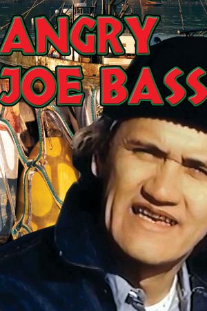 Angry Joe Bass's poster