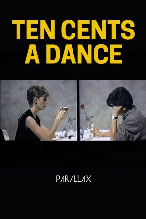 Ten Cents a Dance: Parallax's poster image