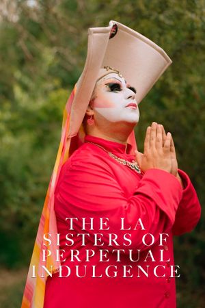 The LA Sisters of Perpetual Indulgence's poster image