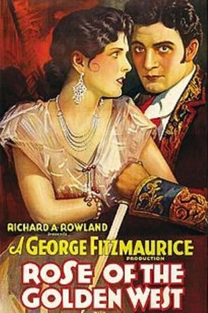 Rose of the Golden West's poster
