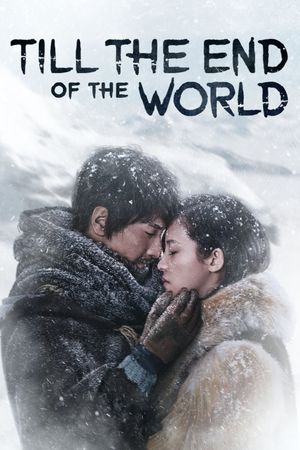 Till The End Of The World's poster