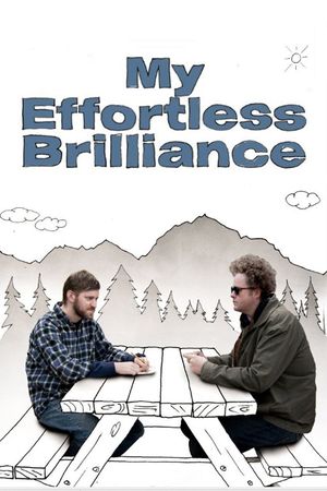 My Effortless Brilliance's poster