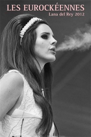 Lana del Rey Eurockéennes's poster
