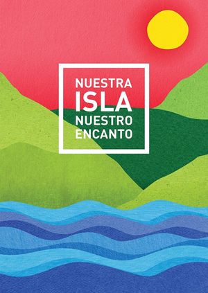 Nuestra Isla Nuestro Encanto's poster