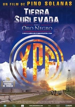 Tierra sublevada: Oro negro's poster