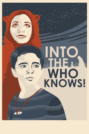 Into the Who Knows!'s poster