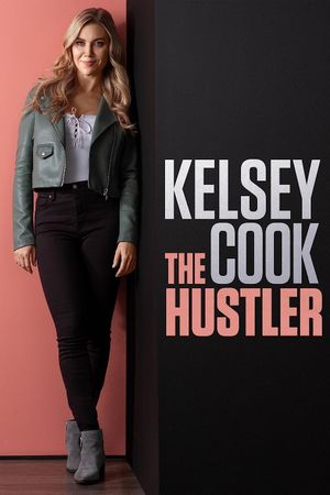 Kelsey Cook: The Hustler's poster