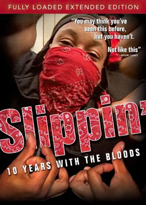 Slippin': Ten Years with the Bloods's poster