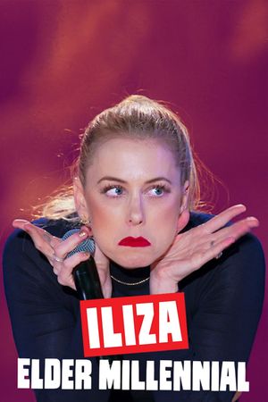 Iliza Shlesinger: Elder Millennial's poster