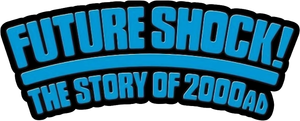 Future Shock! The Story of 2000AD's poster