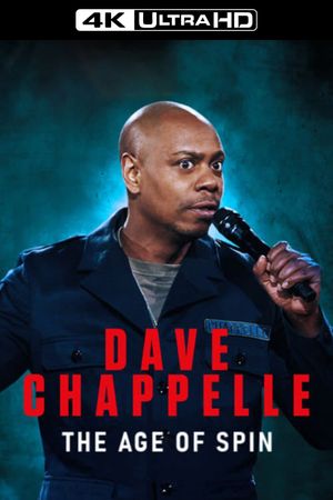Dave Chappelle: The Age of Spin's poster