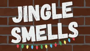 Jingle Smells's poster
