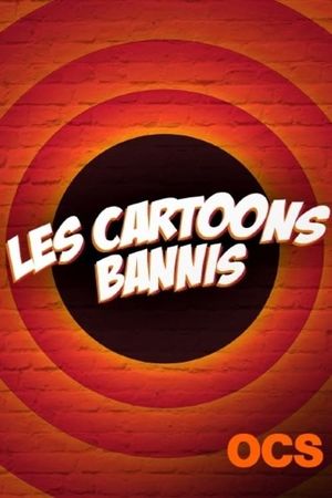 Les Cartoons bannis's poster