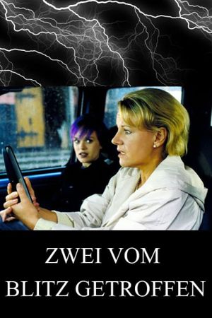 Zwei vom Blitz getroffen's poster