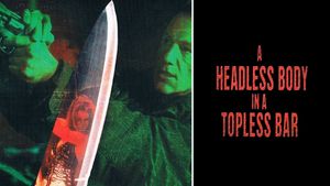 Headless Body in Topless Bar's poster