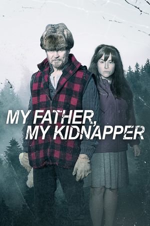 My Father, My Kidnapper's poster