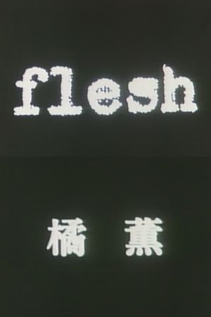 flesh's poster