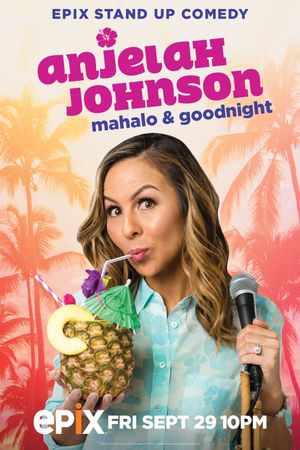 Anjelah Johnson: Mahalo & Goodnight's poster