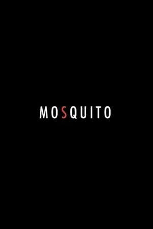 Mosquito's poster image