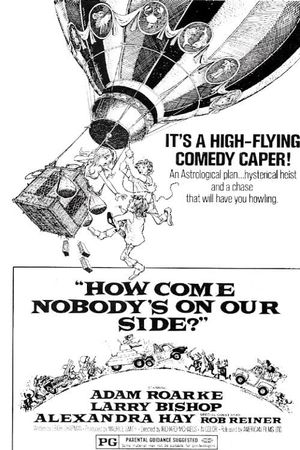 How Come Nobody's on Our Side?'s poster