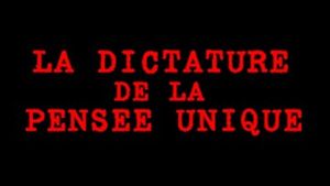 La Dictature de la pensée unique's poster