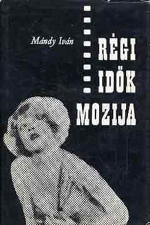 Régi idők mozija's poster