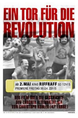 Ein Tor für die Revolution's poster