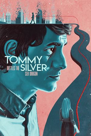 Tommy Battles the Silver Sea Dragon's poster