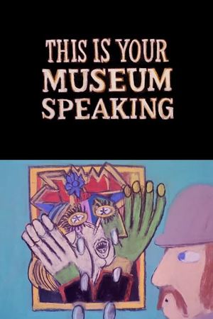 This Is Your Museum Speaking's poster