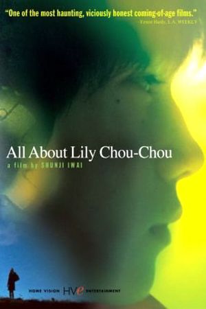 All About Lily Chou-Chou's poster