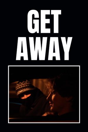 Get Away's poster
