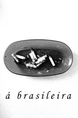 À Brasileira ou Três sátiras bem dosadas com o maior gozador do Brasil's poster