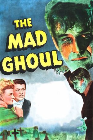 The Mad Ghoul's poster