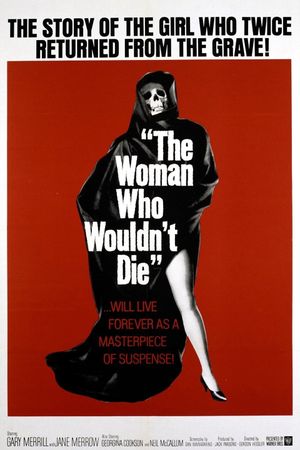 The Woman Who Wouldn't Die's poster