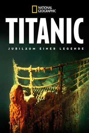Titanic: 25 Years Later with James Cameron's poster
