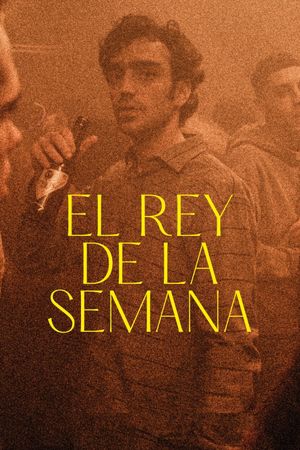 El rey de la semana's poster