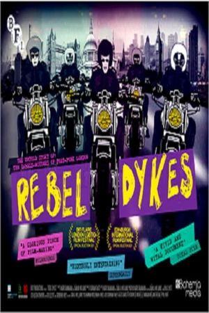 Rebel Dykes's poster