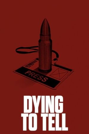 Dying to Tell's poster