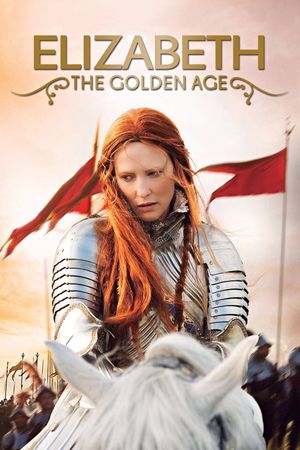 Elizabeth: The Golden Age's poster
